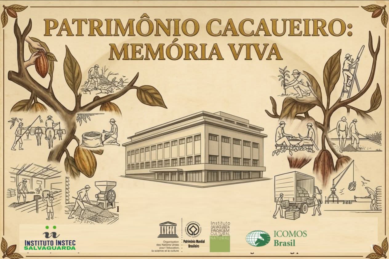 Patrimônio Cacaueiro: Memória Viva